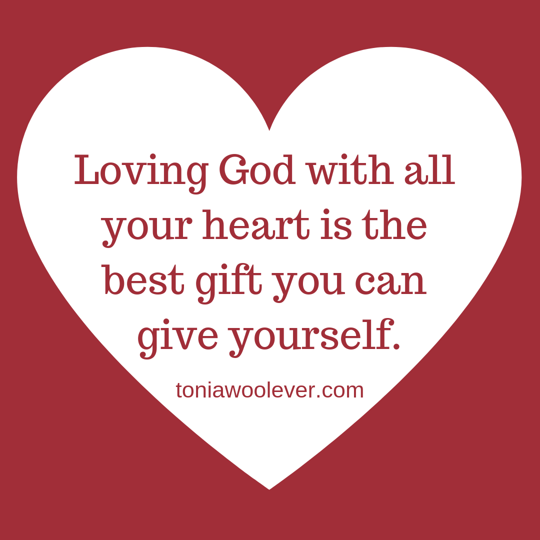 Loving God is the best gift